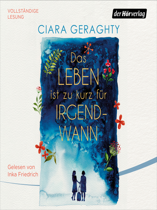 Title details for Das Leben ist zu kurz für irgendwann by Ciara Geraghty - Available